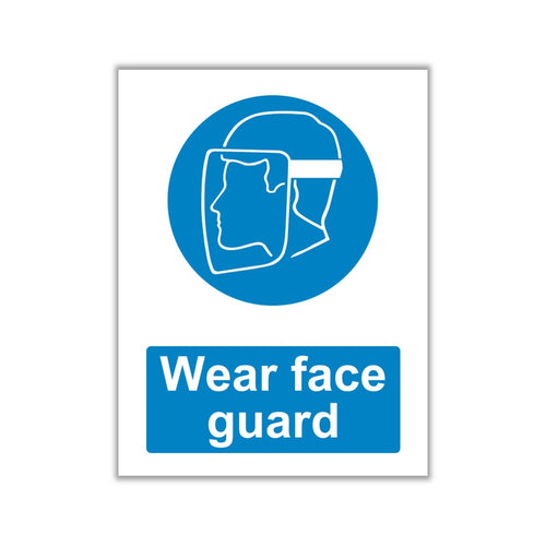 Wear A Face Shield Signs